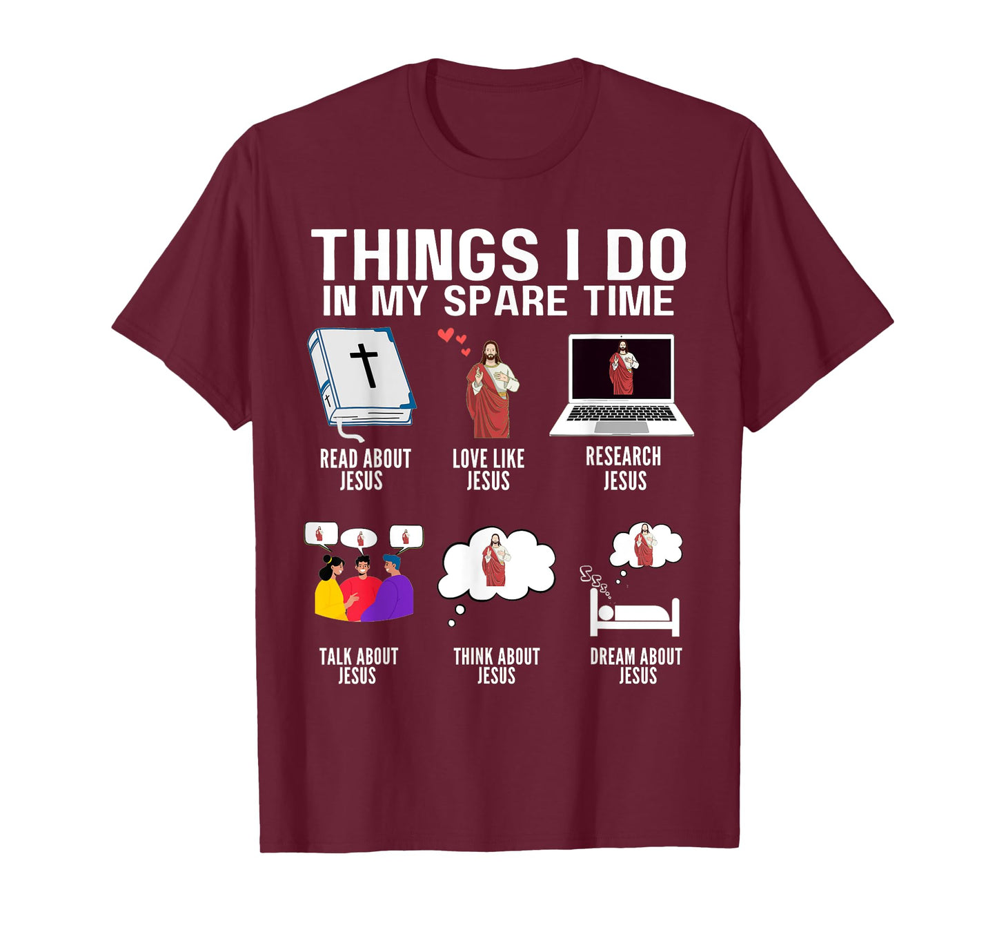 Things I Do in My Spare Time Christian Jesus Bible Faith T-Shirt