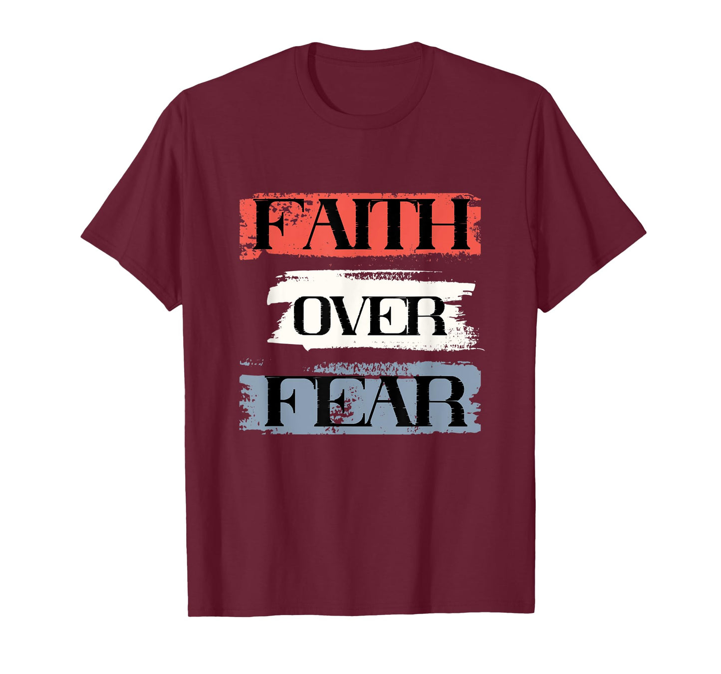 Faith Over Fear American Christian Patriot Faith July Fourth T-Shirt