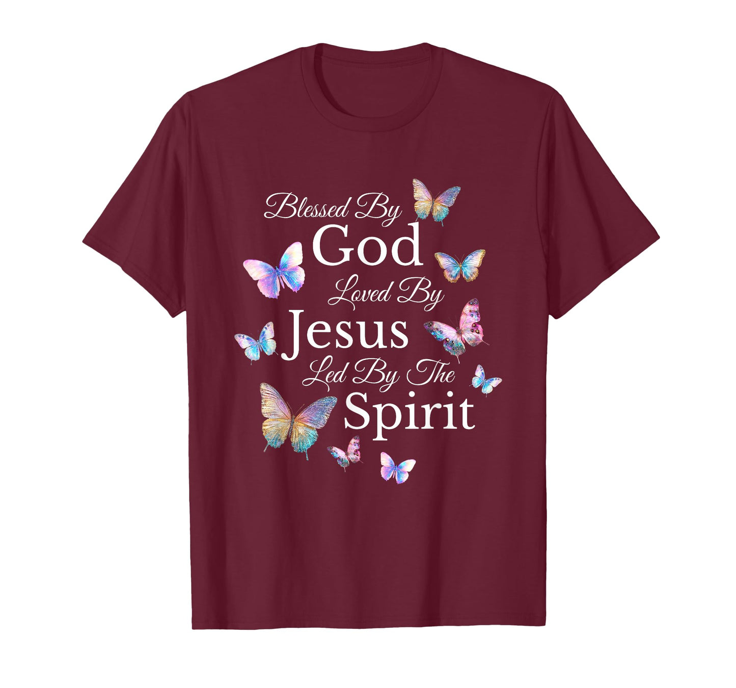 Blessed By God Loved By Jesus Butterfly Religious Christian T-Shirt