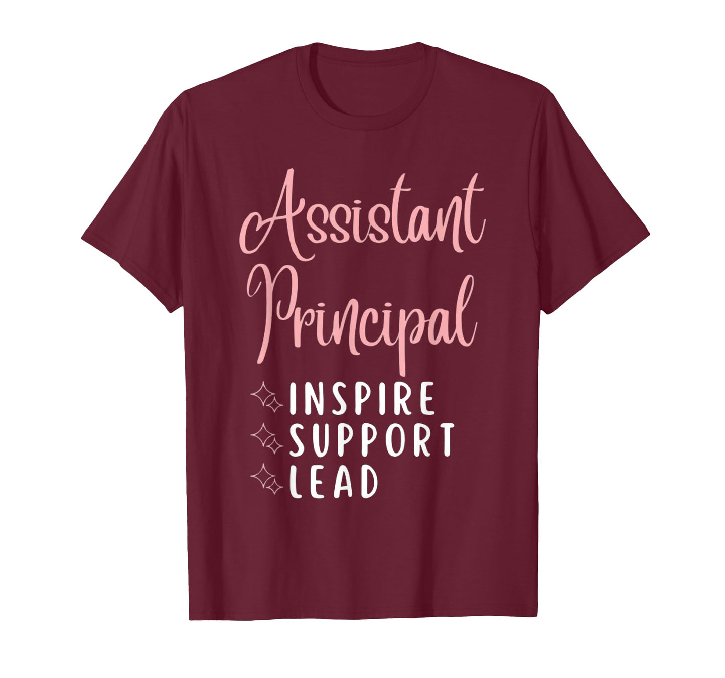 Assistant Principal Inspire Support Lead Funny School Admins T-Shirt