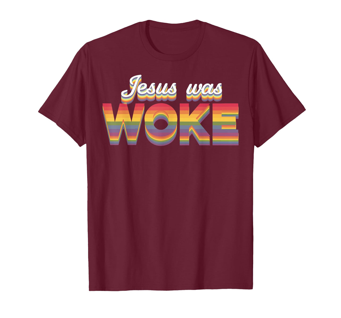 Jesus Was Woke T-Shirt