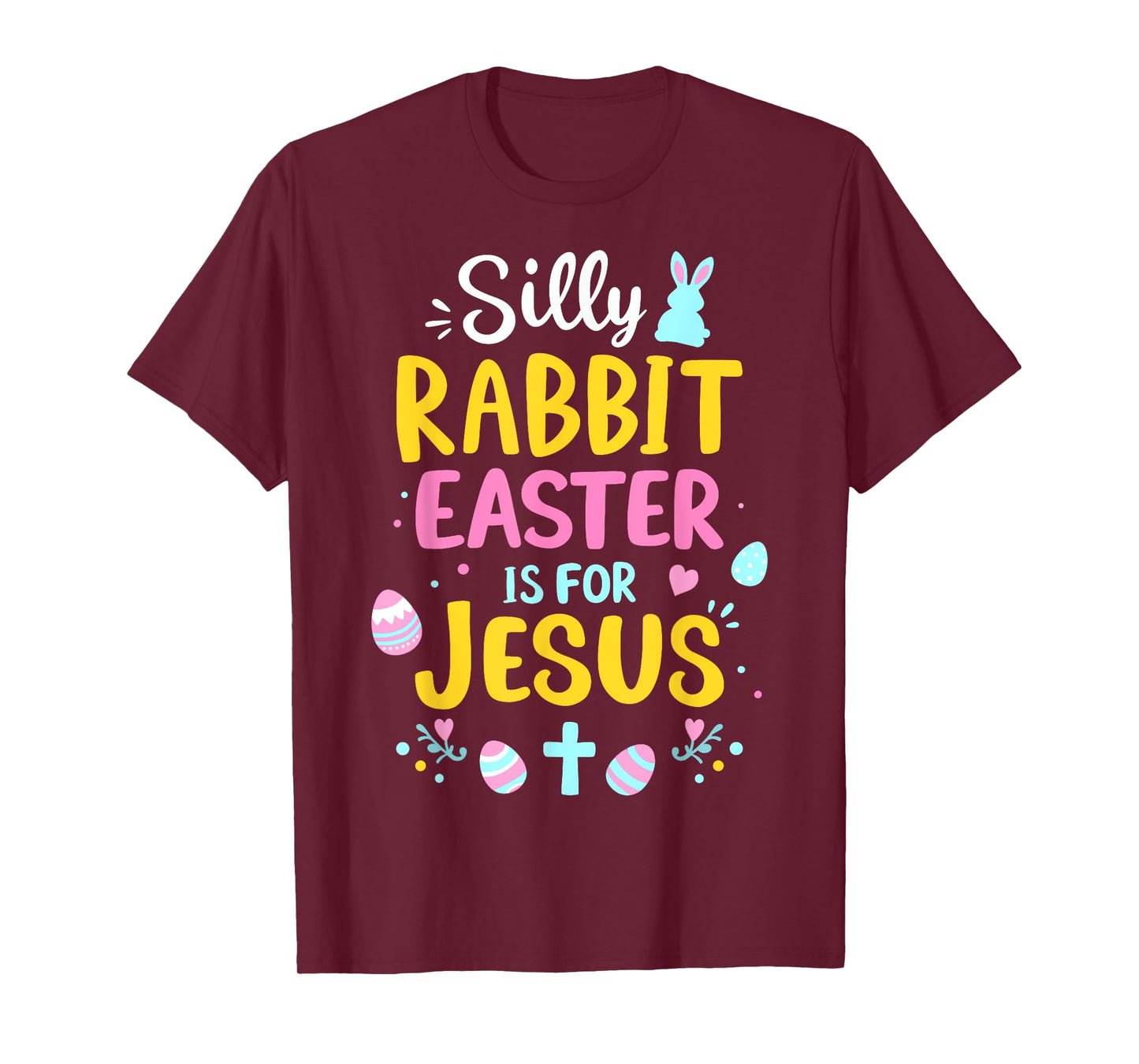 Silly rabbit easter is for Jesus christian religious T-Shirt