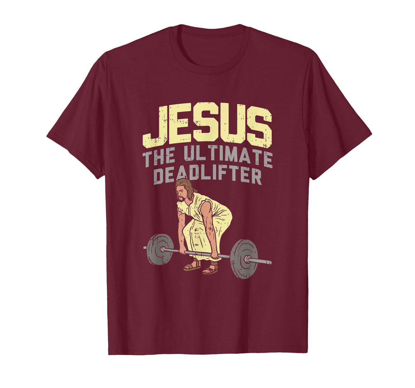 Deadlift Jesus I Christian Weightlifting Funny Workout Gym T-Shirt