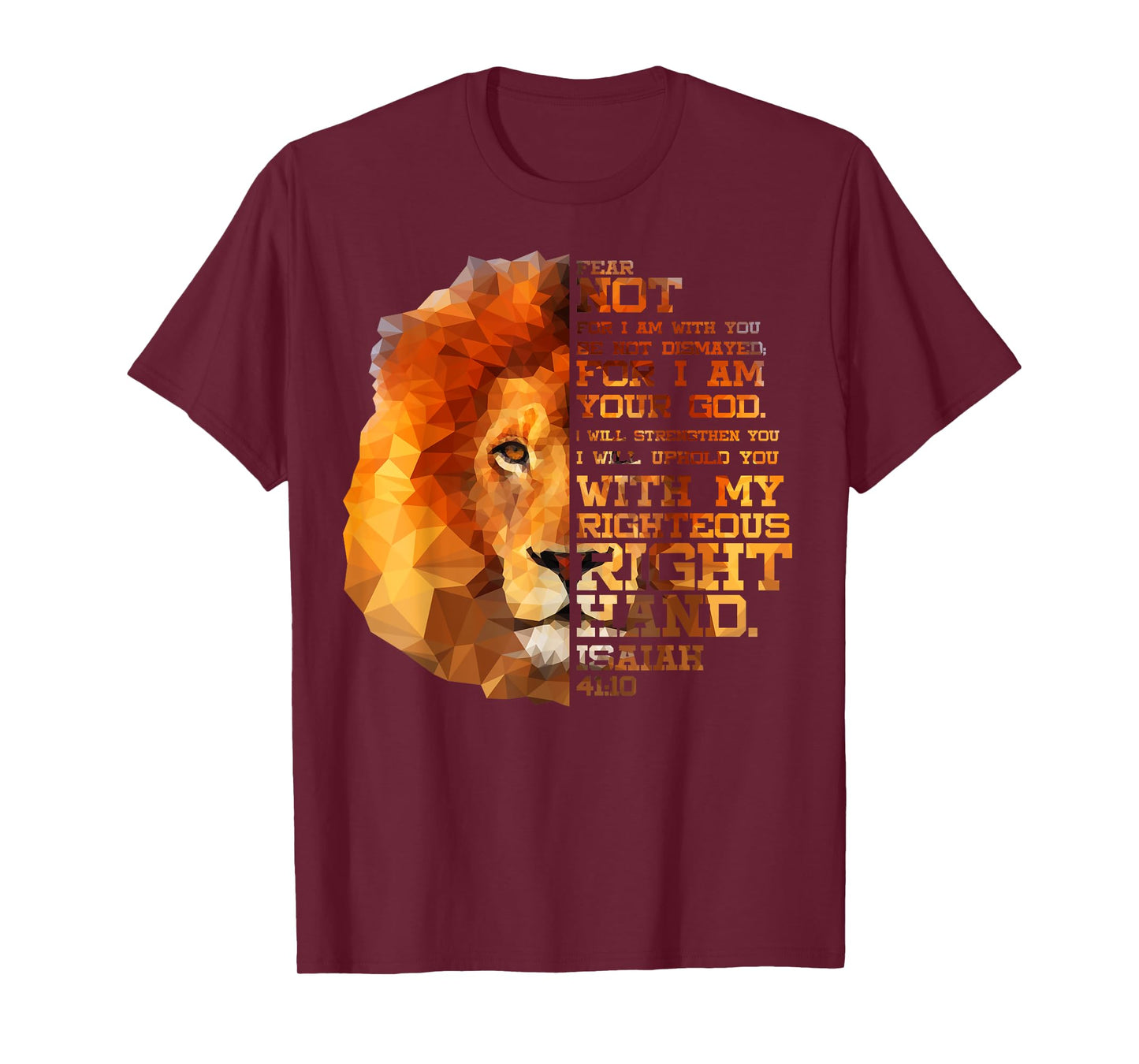Isaiah 41:10 Bible Verse Lion Head Christian Birthday Gift T-Shirt