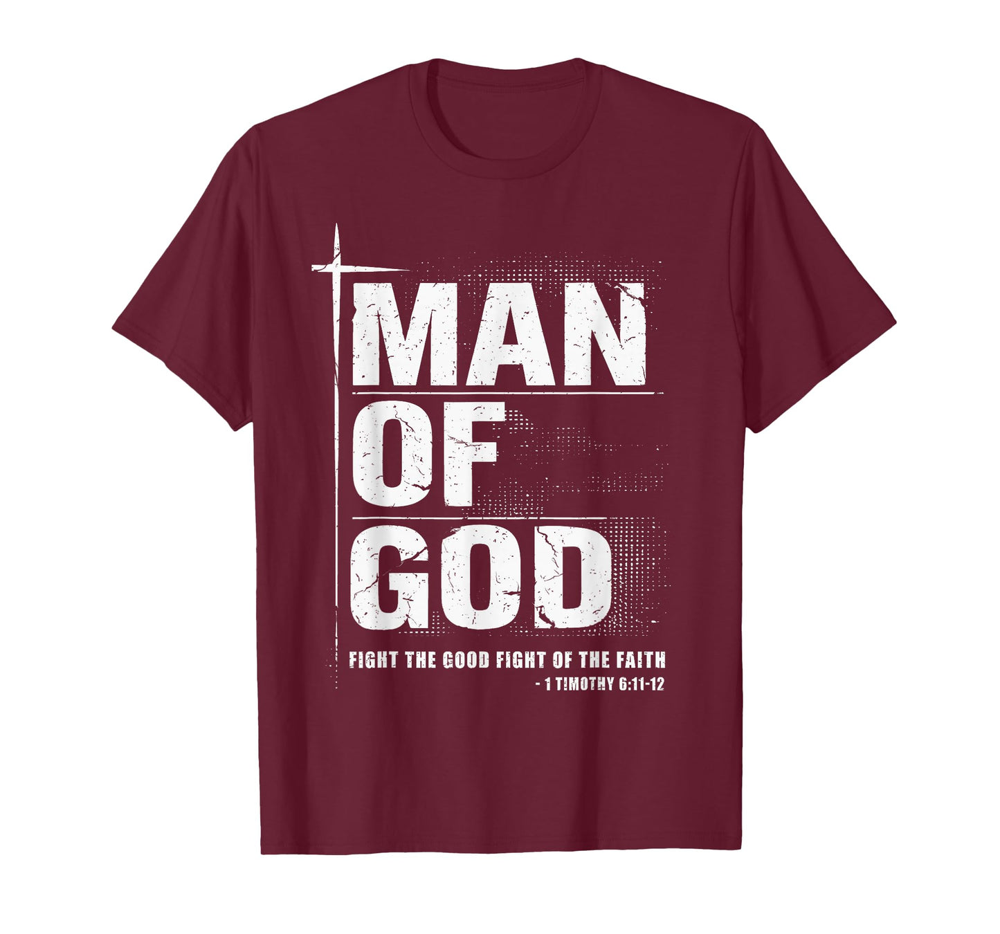 Man of God Christian Dad Bible Verse Timothy 6 11 Grunge T-Shirt