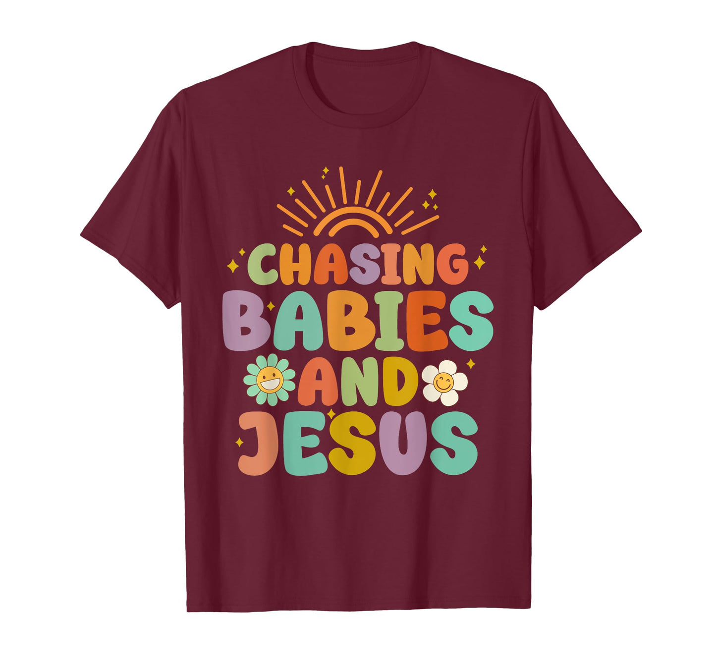 Mom Chasing Babies And Jesus Religious Christian Women T-Shirt