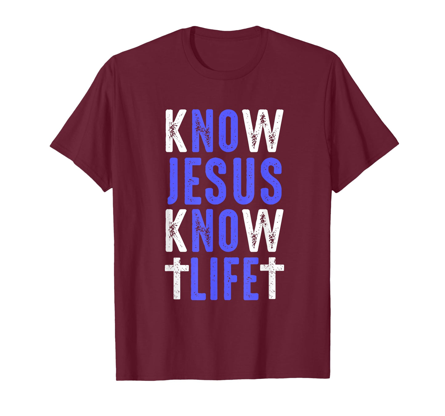 Know Jesus Know Life Faith Religious Christianity Bible Gift T-Shirt