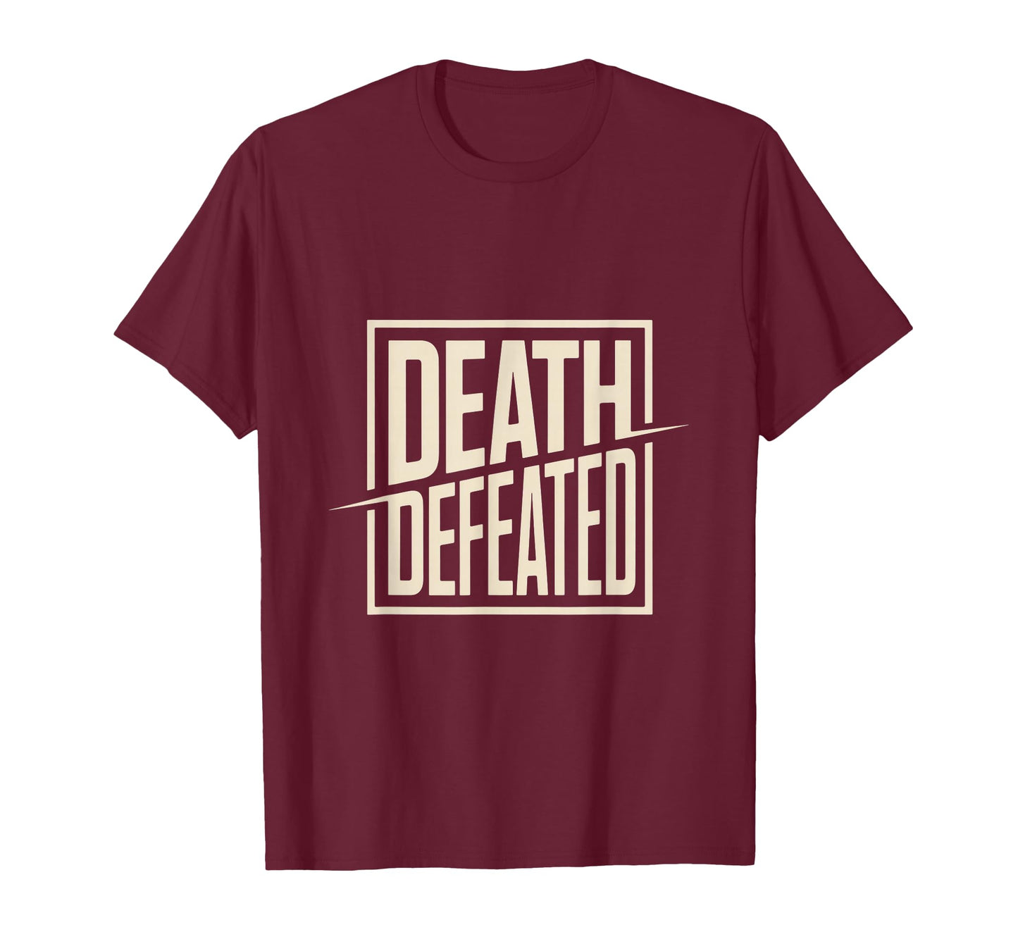 Death Defeated Christian Easter Resurrection Hope T-Shirt