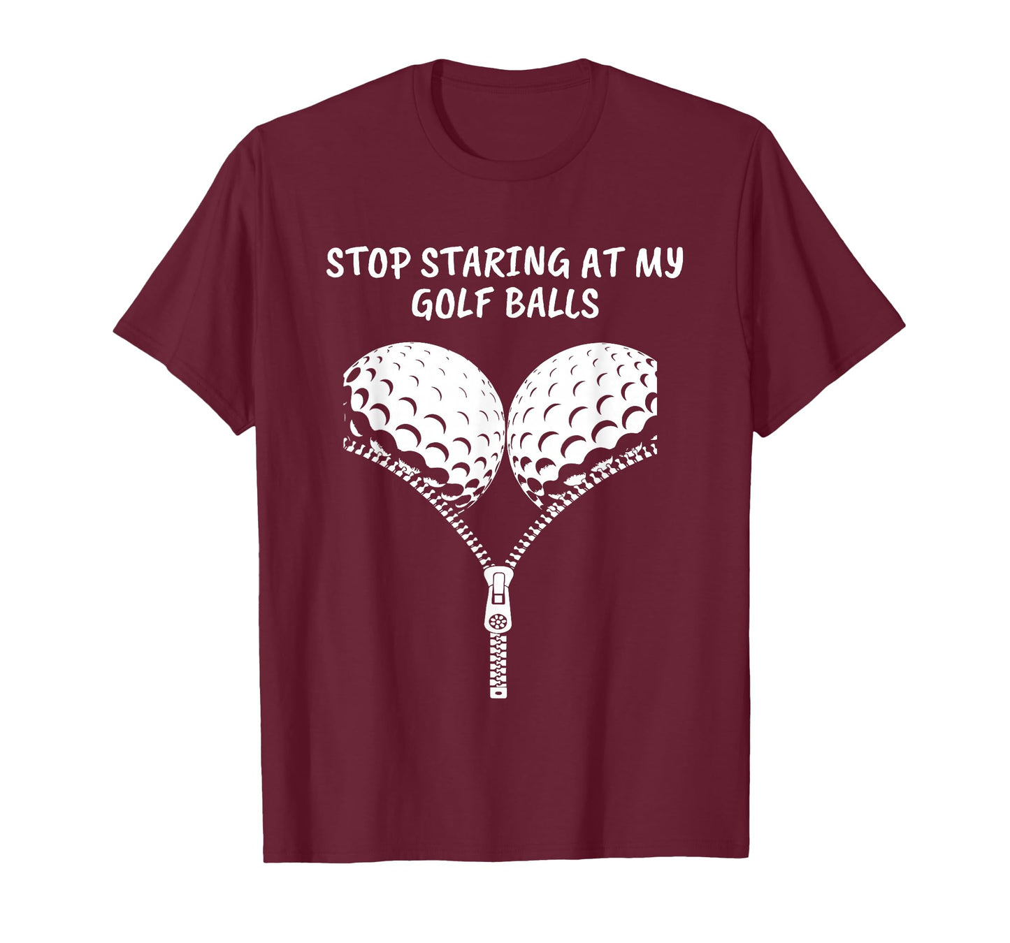 Stop Staring at My Golf Balls, Funny Golfing Gifts for Women T-Shirt
