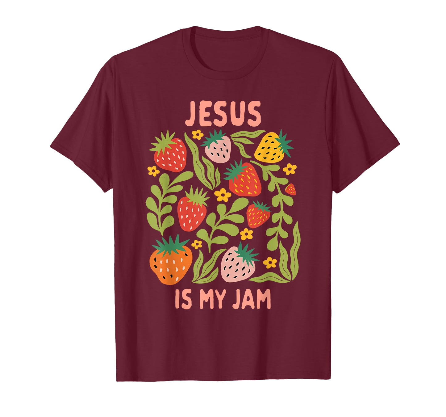 Christian Faith Religious Strawberry Jesus That Is My Jam T-Shirt