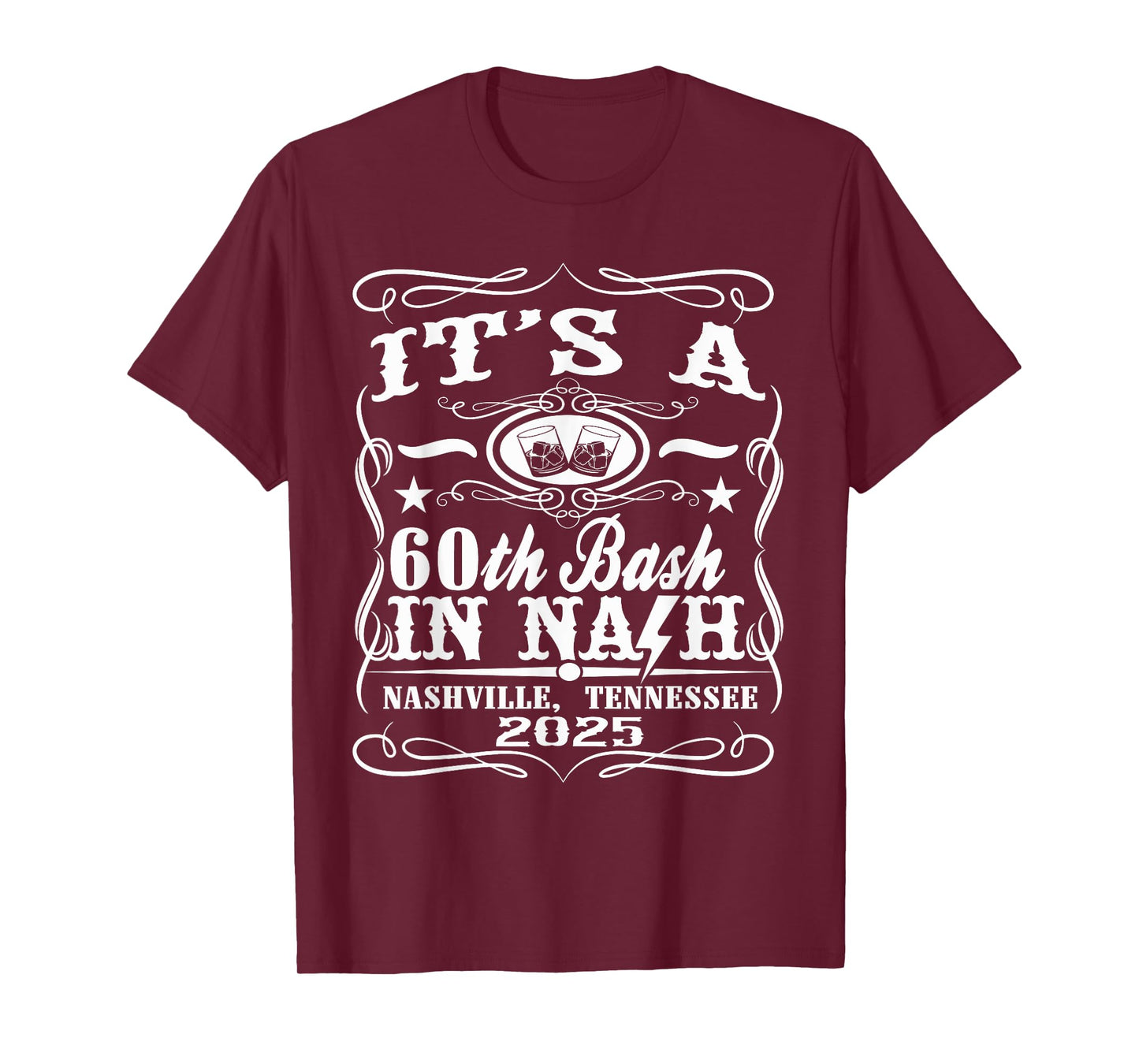 It's A Nashville 60th Birthday T-Shirt