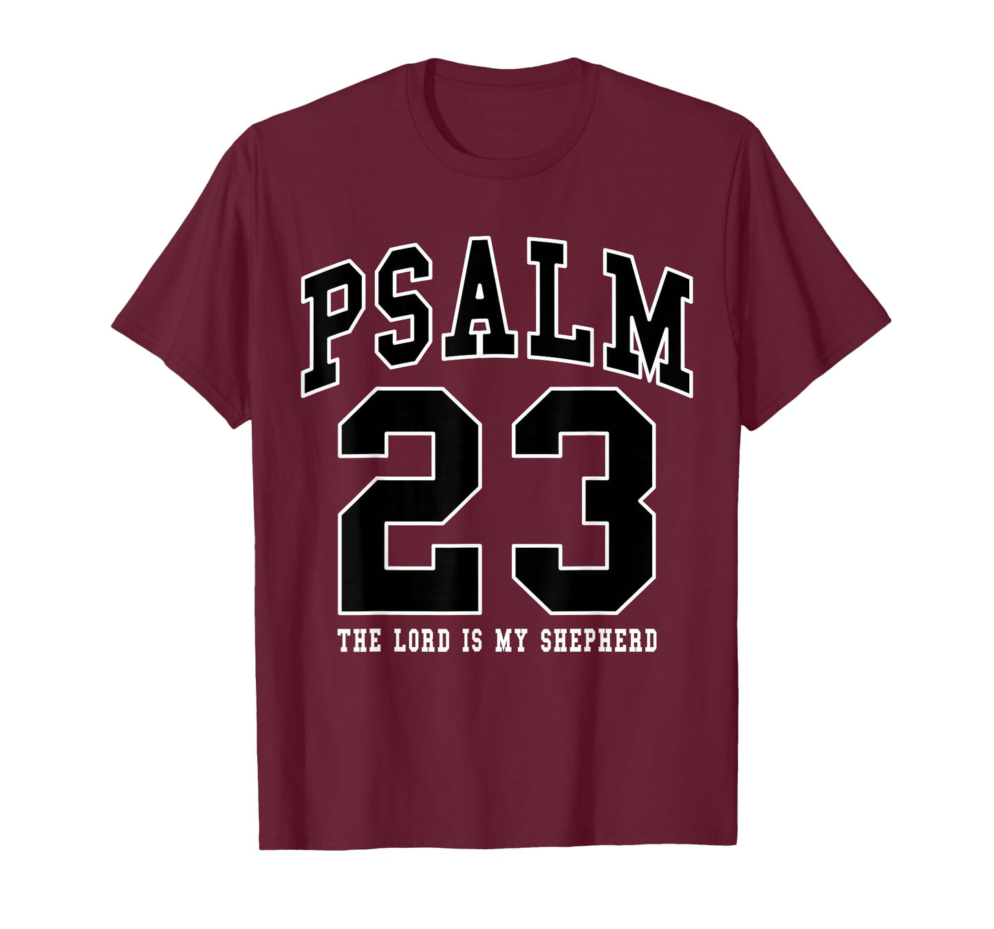 Psalm 23 The Lord is My Shepherd Christian Faith Women Men T-Shirt