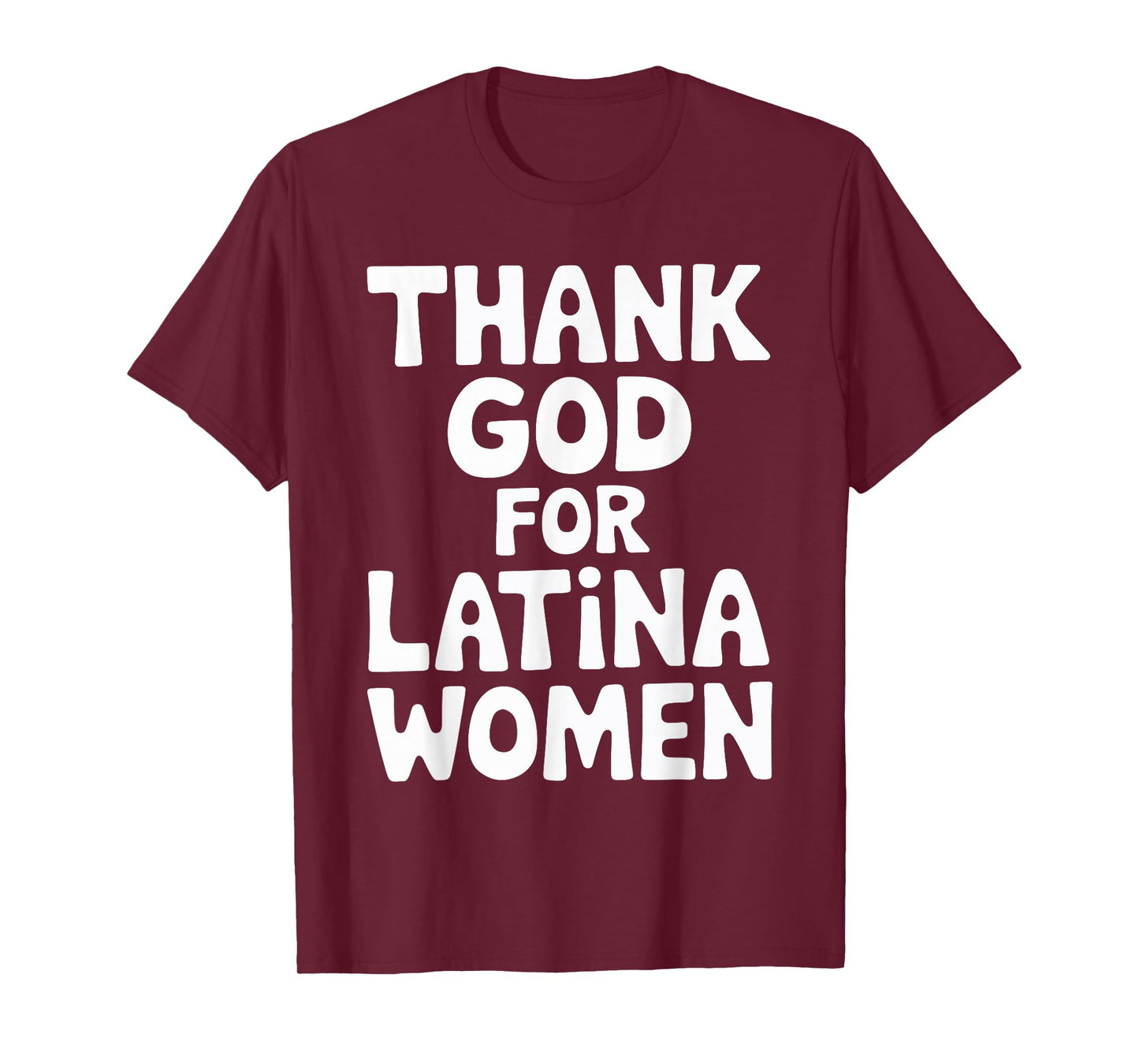 Thank God For Latina Women T-Shirt
