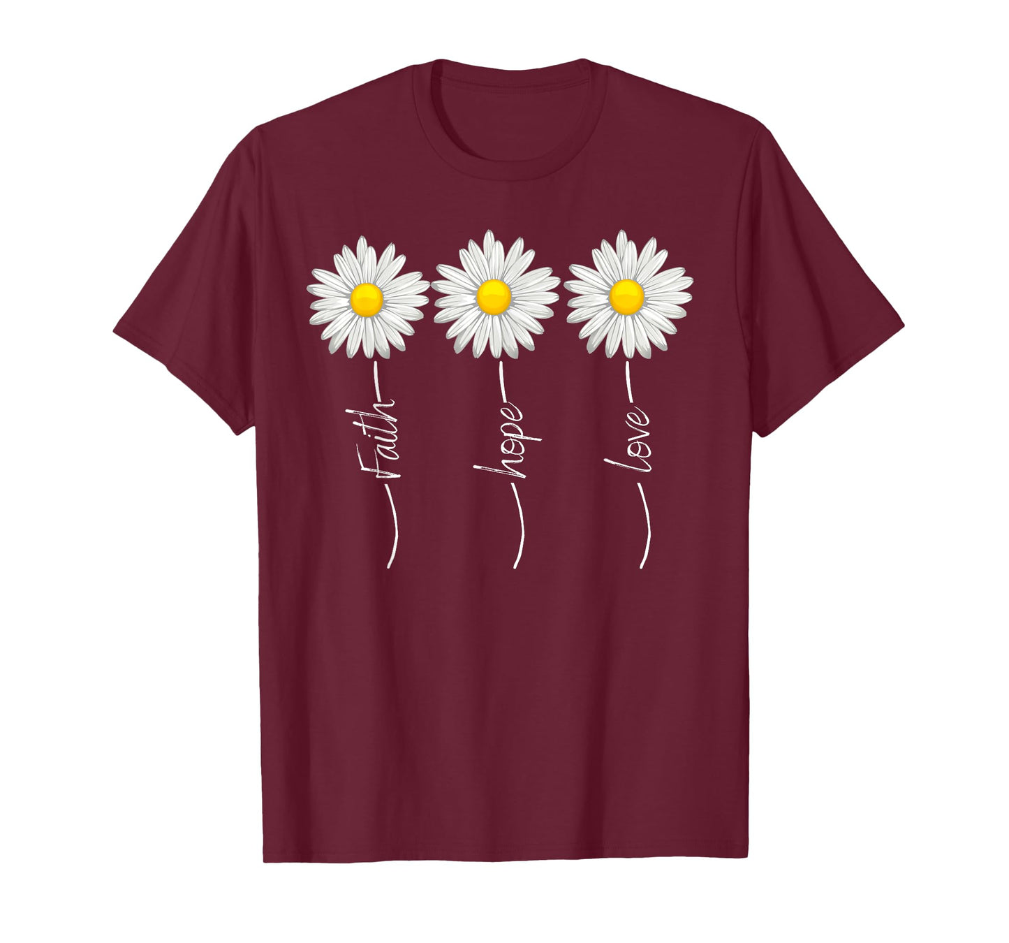 Fife Life Faith Hope Love Christian Daisies T-Shirt