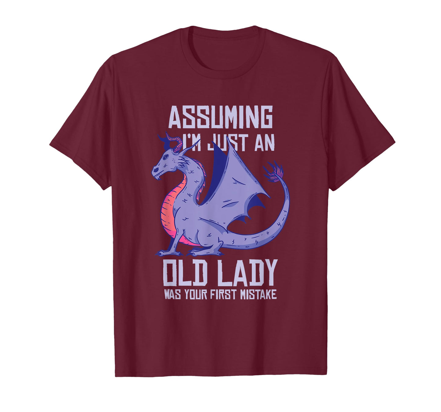 Dragon Old Lady Funny Purple Fantasy Grandma Quote Graphic T-Shirt