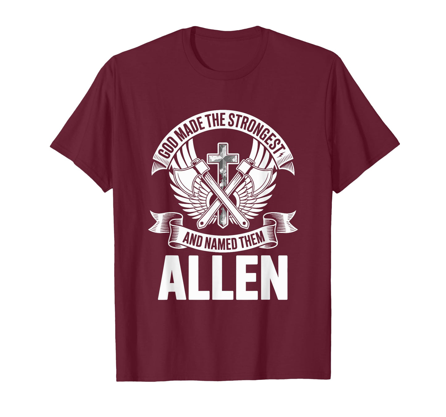 God Made the Strongest and Named Them Allen Family Name T-Shirt