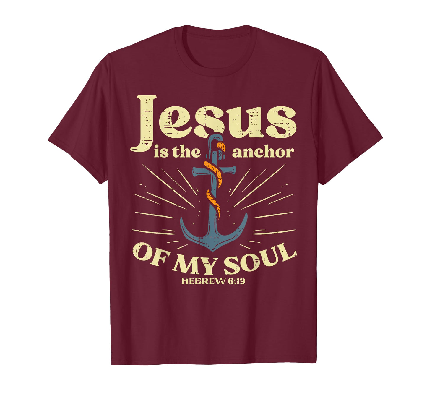 Jesus Anchor Of My Soul Verse God Christian Men Women Kids T-Shirt