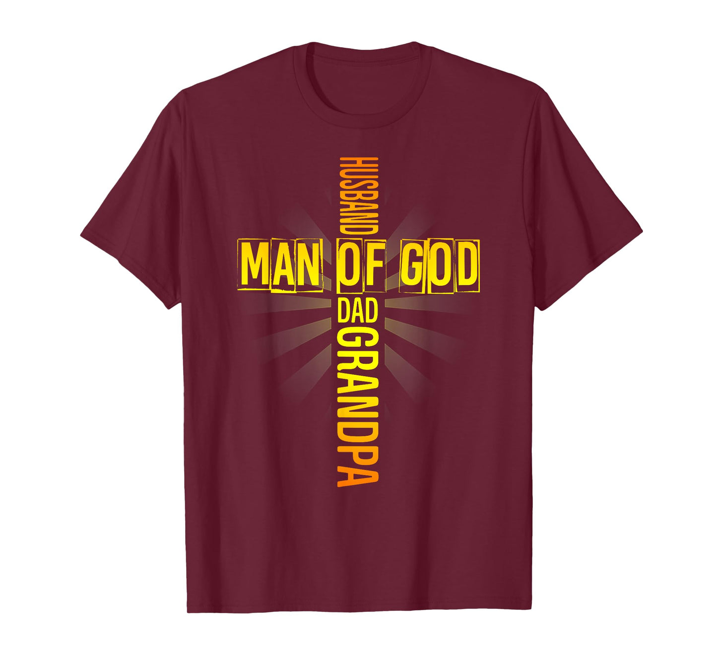 Mens Man Of God Husband Dad Grandpa Father's Day Religious Cross T-Shirt