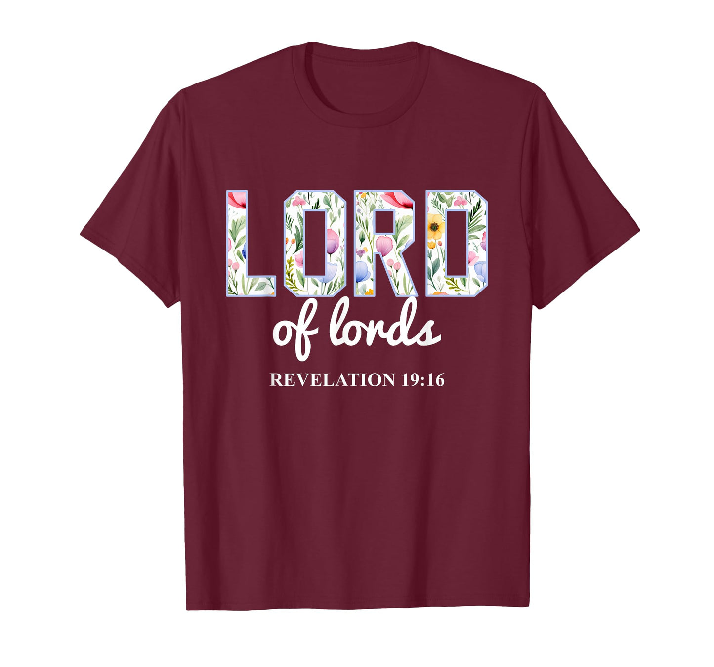 Lord of Lords Boho Floral Christian Bible Verse T-Shirt