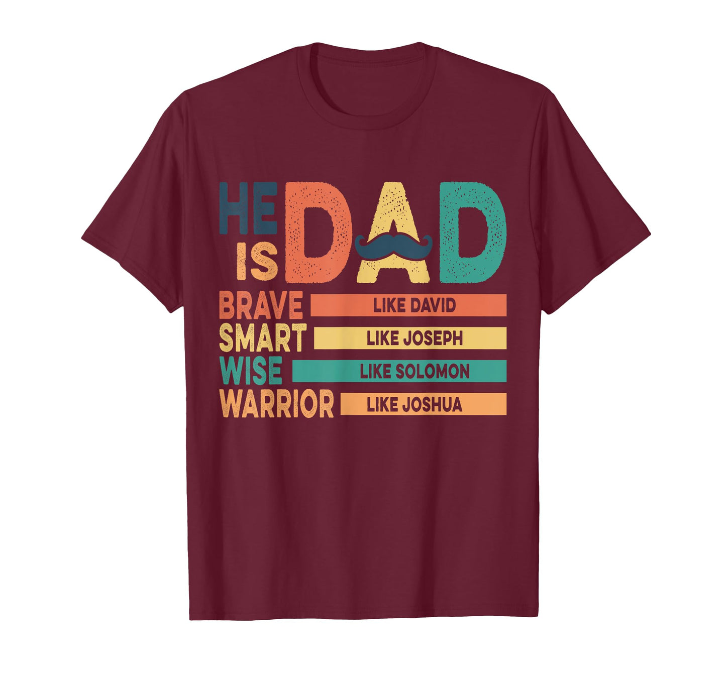 He Is Dad Religious Bible Verse Christian Happy Father’s T-Shirt