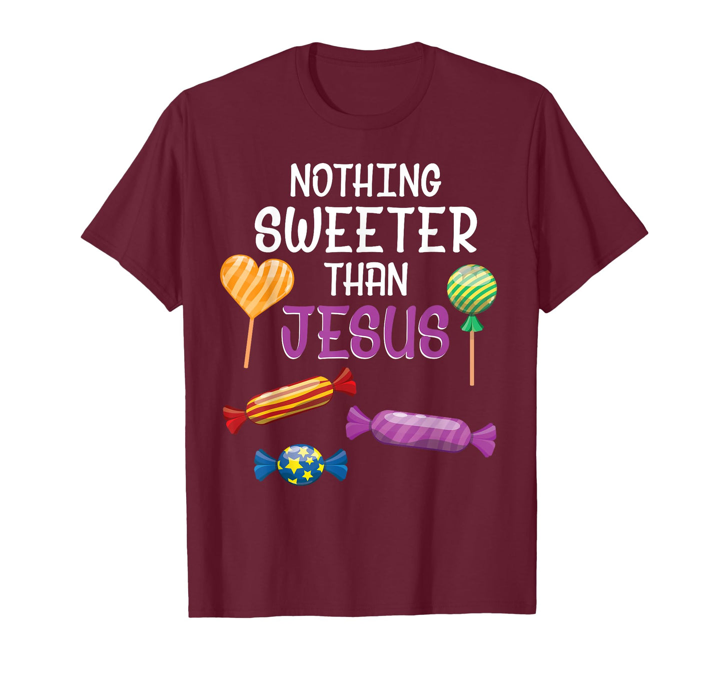 Nothing Sweeter Than Jesus Christian Sayings Halloween Day T-Shirt