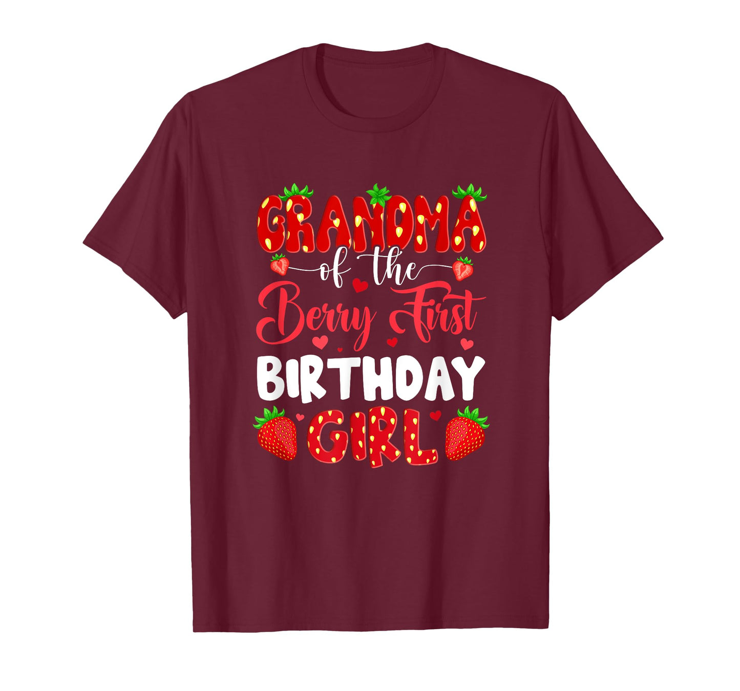Grandma Of The Berry First Birthday Of Girl Strawberry T-Shirt