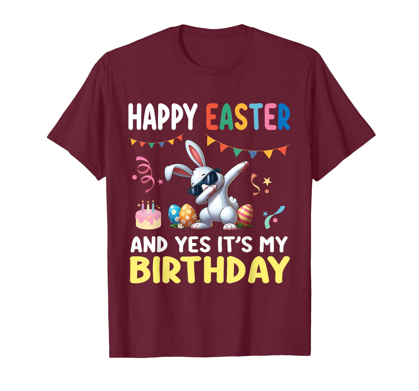 Cute Bunny Dabbing Happy Easter And Yes It's My Birthday T-Shirt