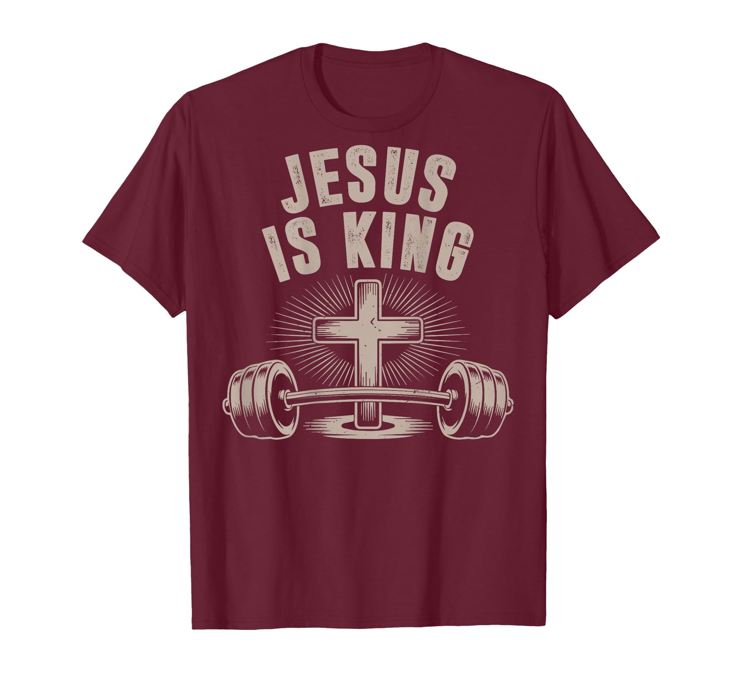 Jesus is King Barbell Cross Funny Christian Workout Gym Men T-Shirt