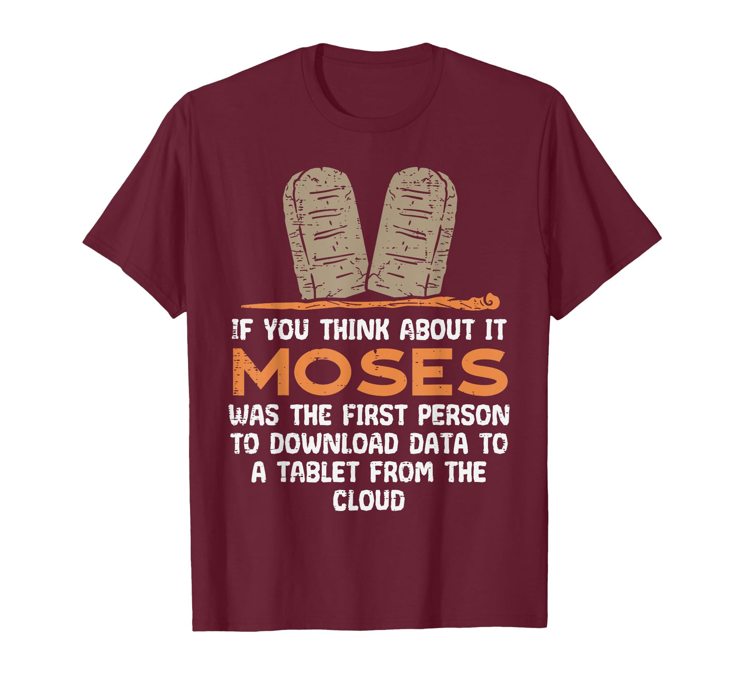 If You Think About It Moses Religious Christian Men Women T-Shirt