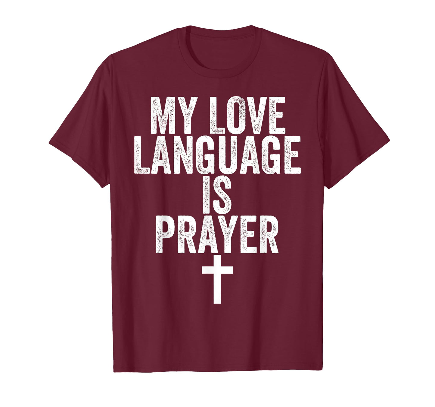 Jesus Christian Easter Shirt My Love Language Is Prayer T-Shirt