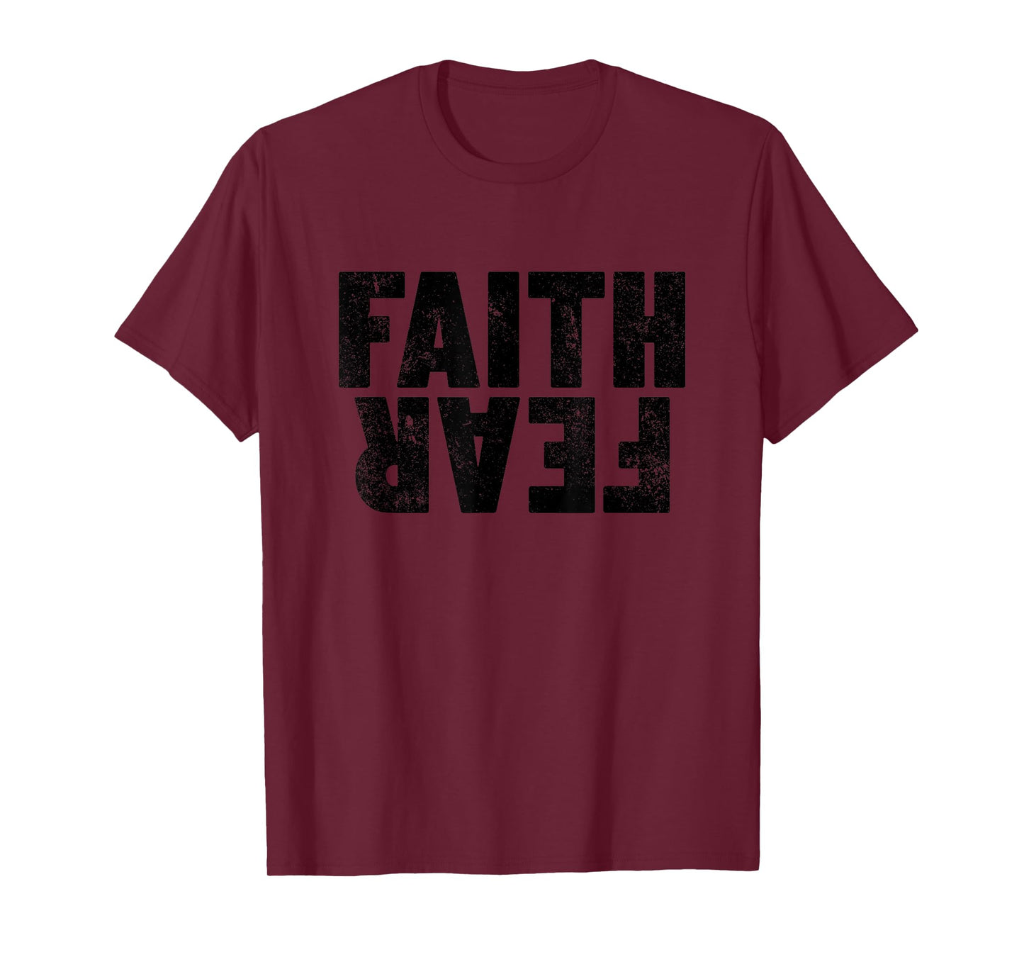 Faith Over Fear Women's Men's Christian Faith Over Fear T-Shirt