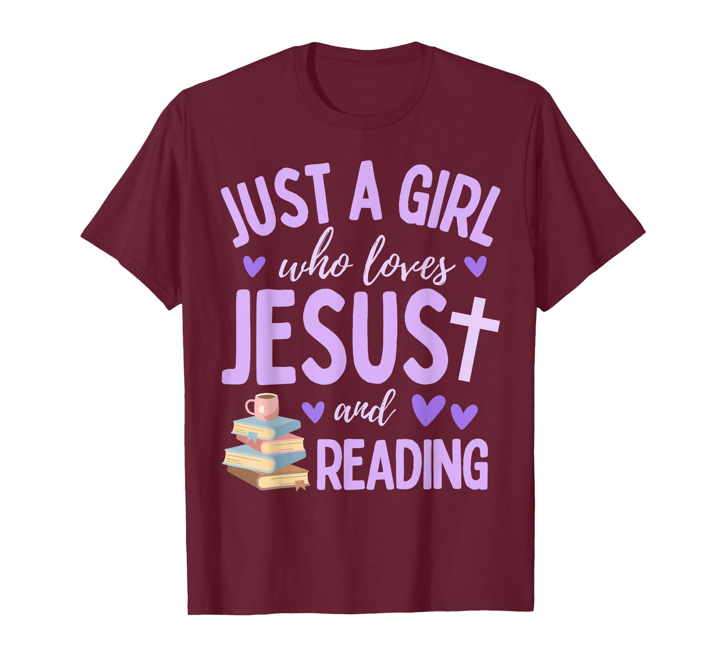Just A Girl Who Loves Jesus and Reading Books Christian Cute T-Shirt