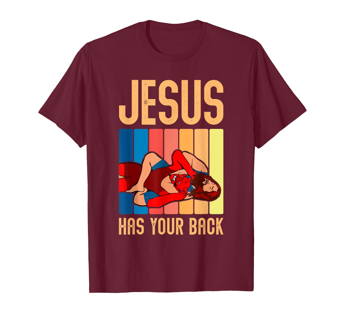 Jesus Has Your Back Funny Vintage Wrestler Wrestling T-Shirt