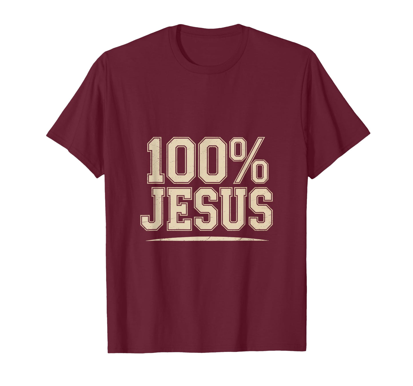 100% Jesus Christian Faith Statement Backprint T-Shirt