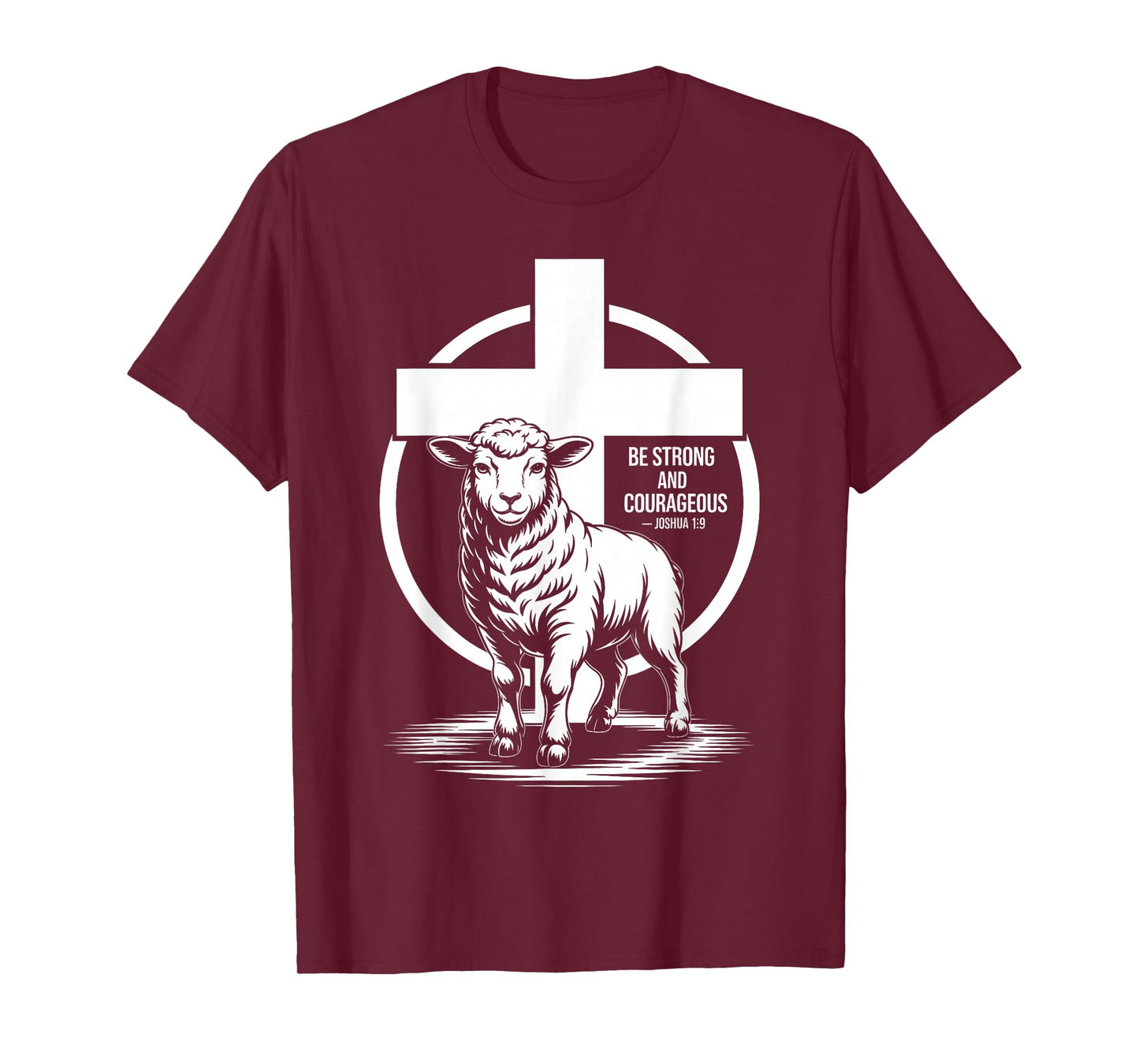 Be Strong and Courageous Joshua 1:9 Triumph T-Shirt