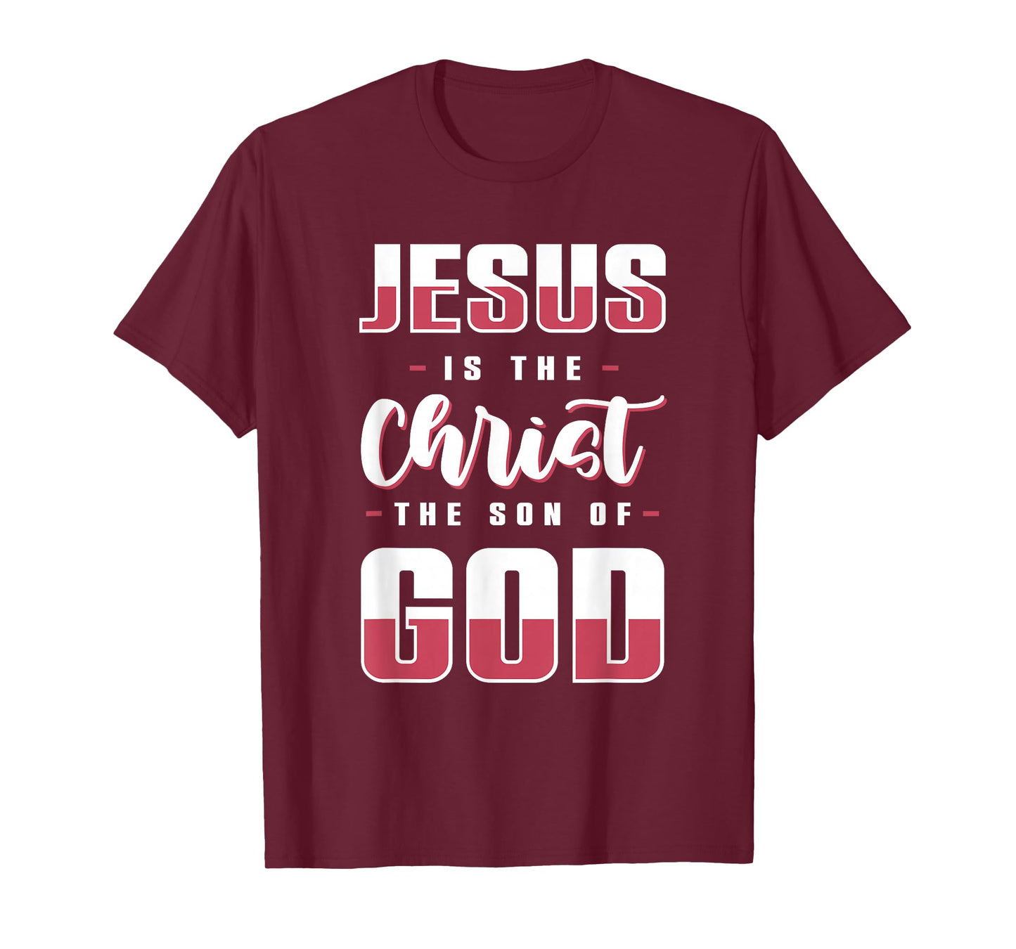 Jesus is The Son of God Bible Verse Shirt T-Shirt