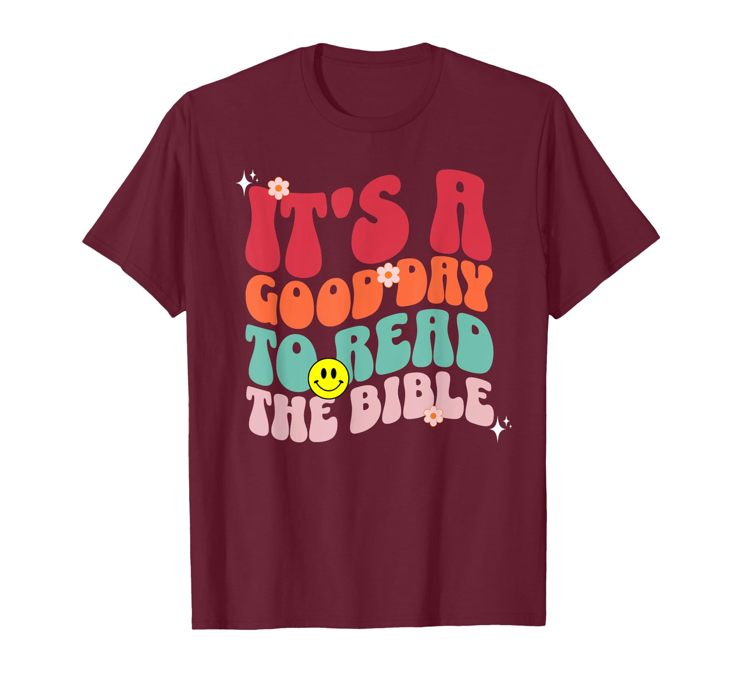 It's A Good Day To Read The Bible Retro Groovy 70s Christian T-Shirt