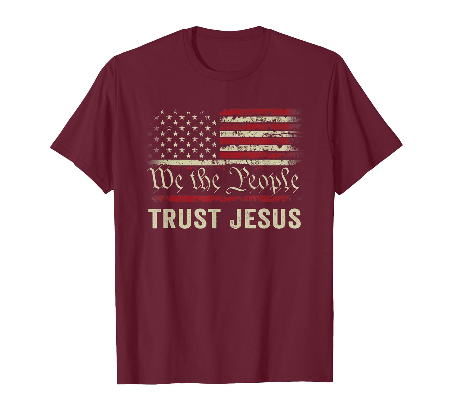 We The People Trust In Jesus - Patriotic Christian USA Flag T-Shirt