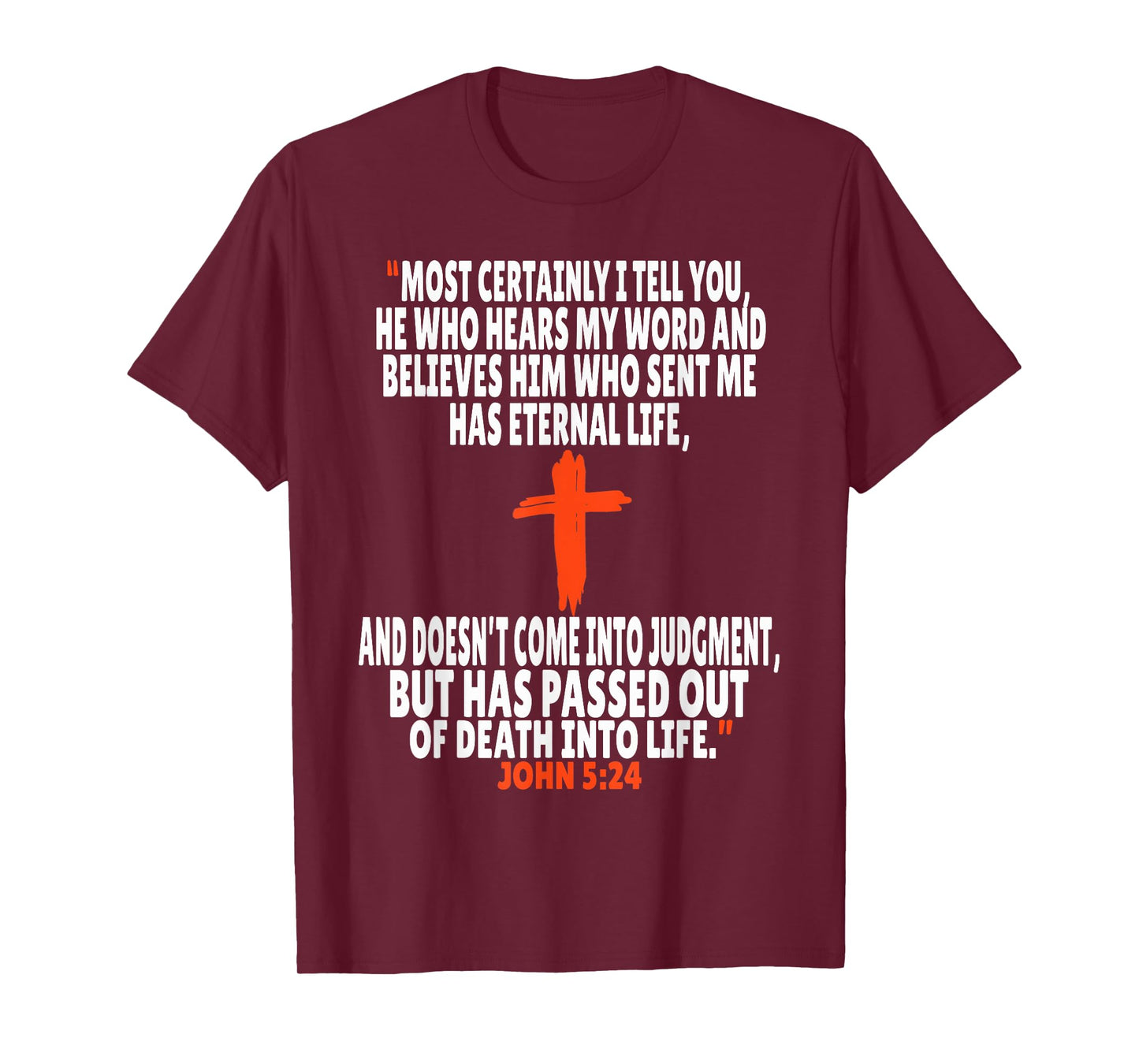 John 5:24 Bible Verses Scripture T-Shirt