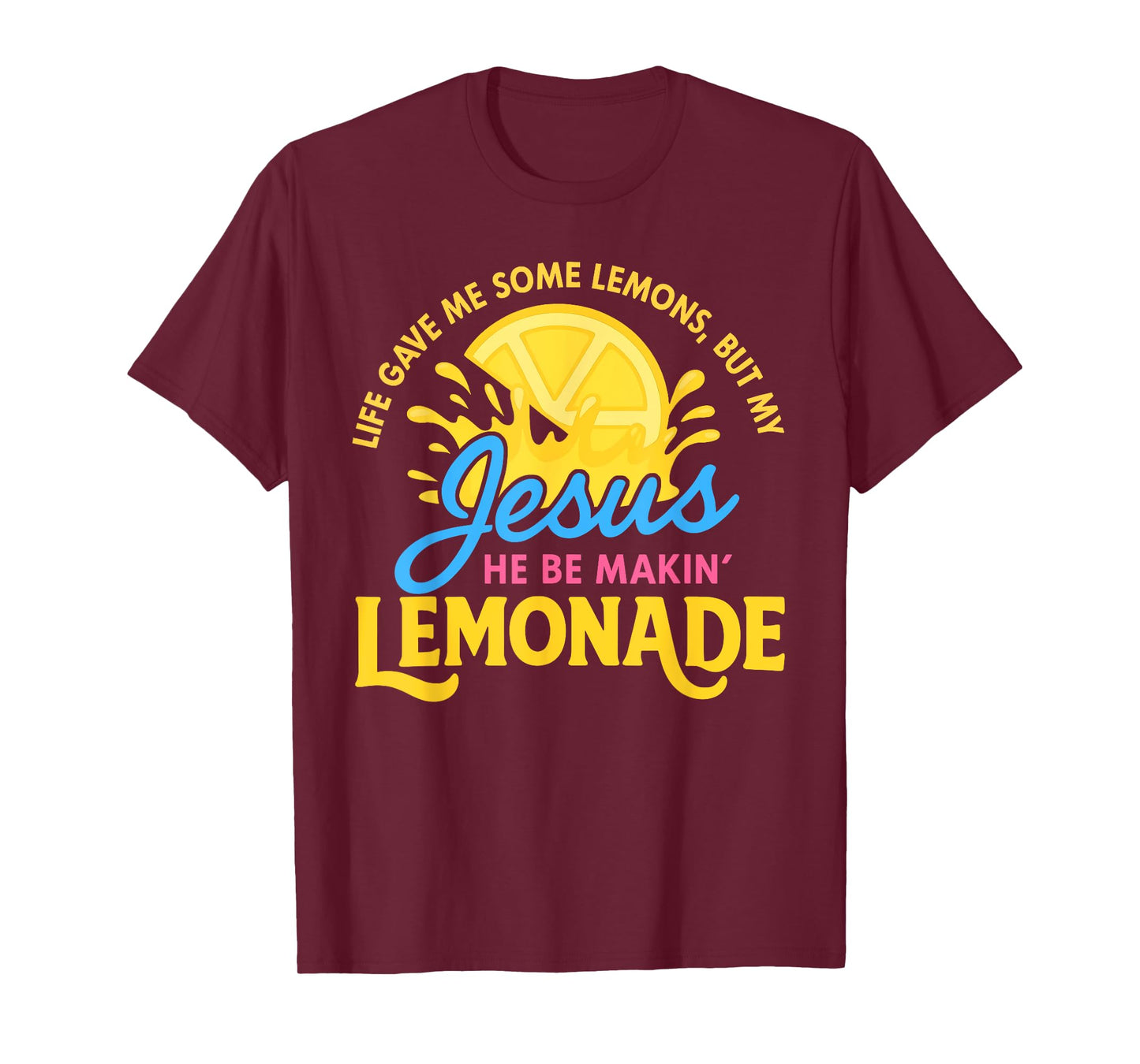 Life Gave Me Some Lemons Christian T-Shirt