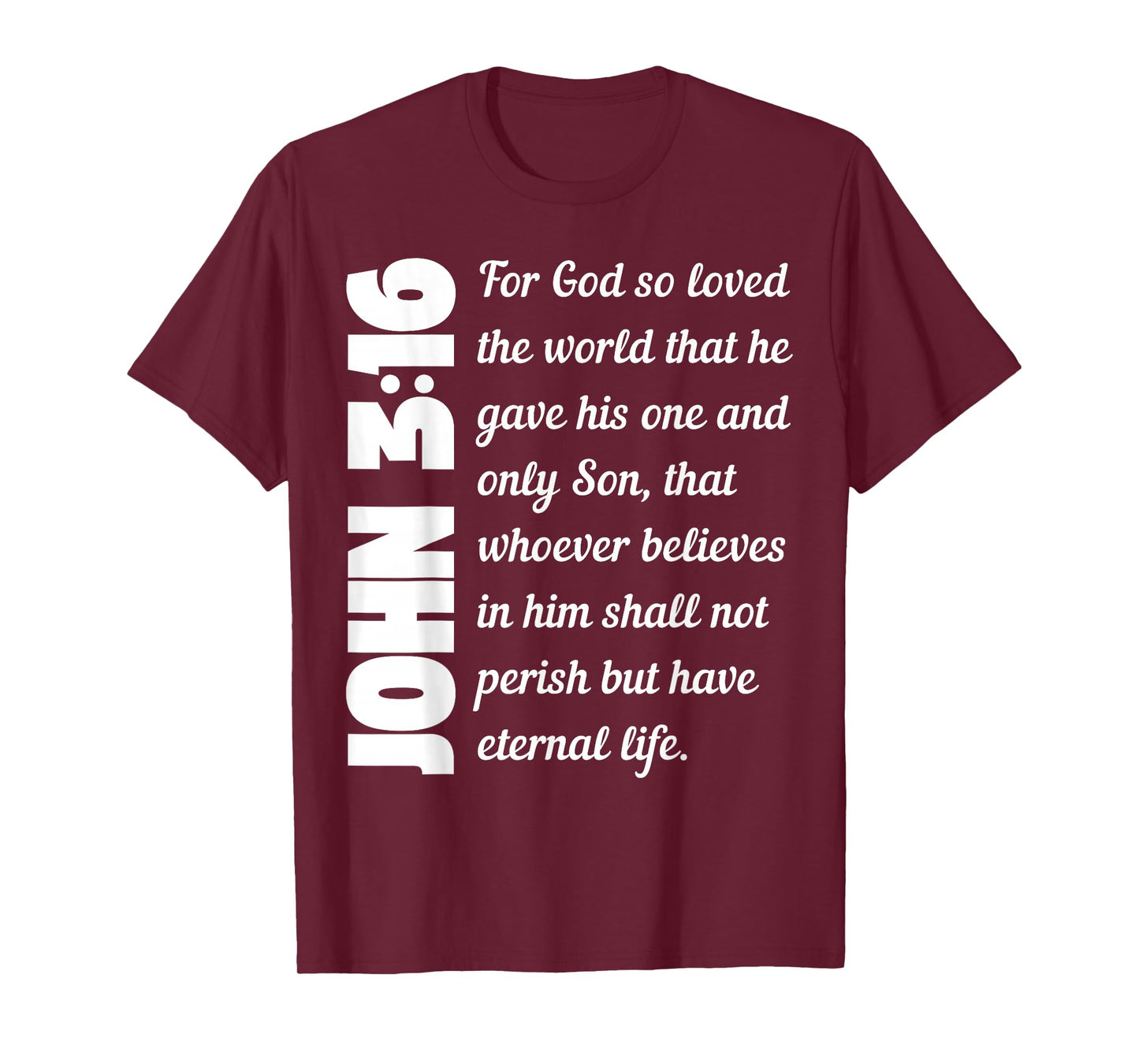 John 3:16 Bible Verse Christian Faith T-Shirt