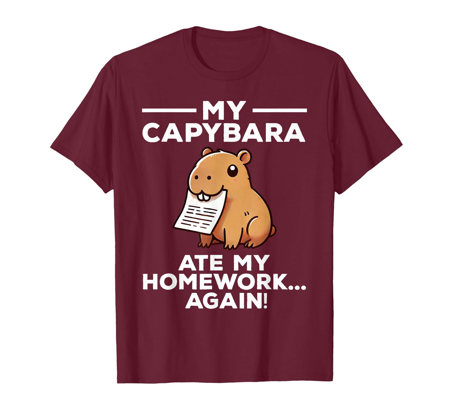 My Capybara Ate My Homework Again Funny T-Shirt