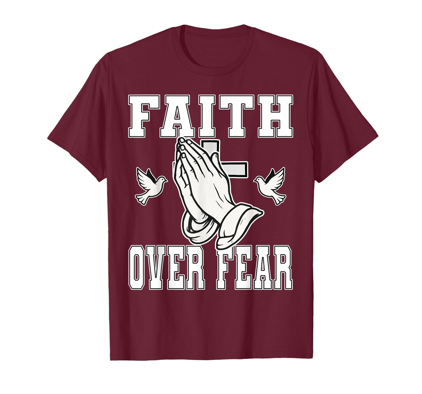 Faith Over Fear Christian Inspirational Scripture T-Shirt