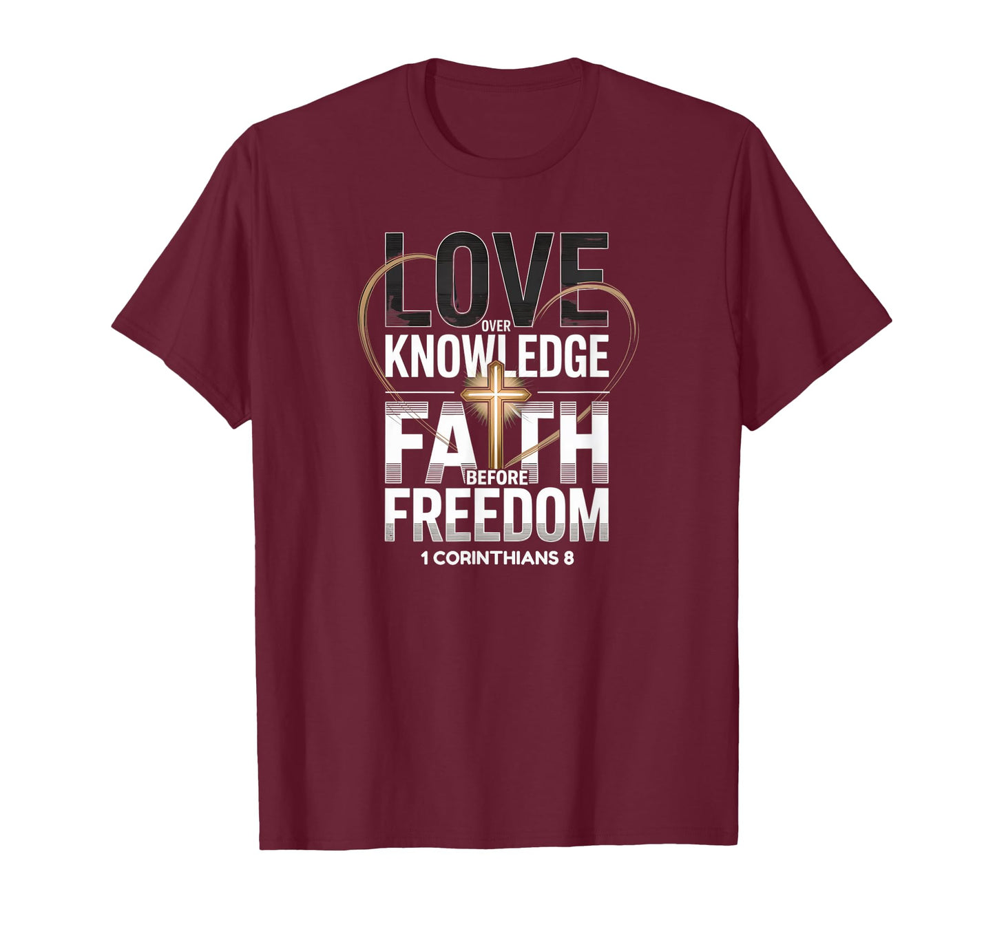 Love Over Knowledge Christian Faith Scripture Verse T-Shirt