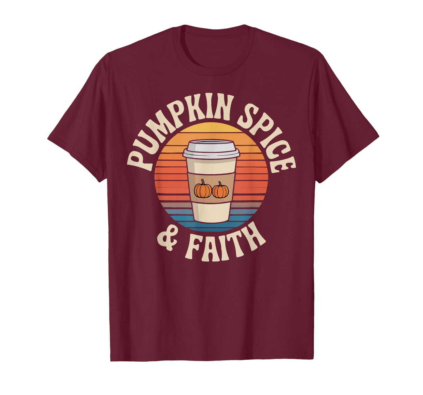 Pumpkin Spice & Faith Autumn Fall Leaves Latte Cinnamon T-Shirt