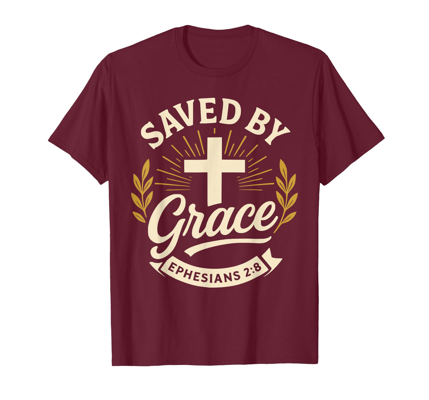 Saved by Grace Ephesians 2:8 Bible Verse Cross Design T-Shirt