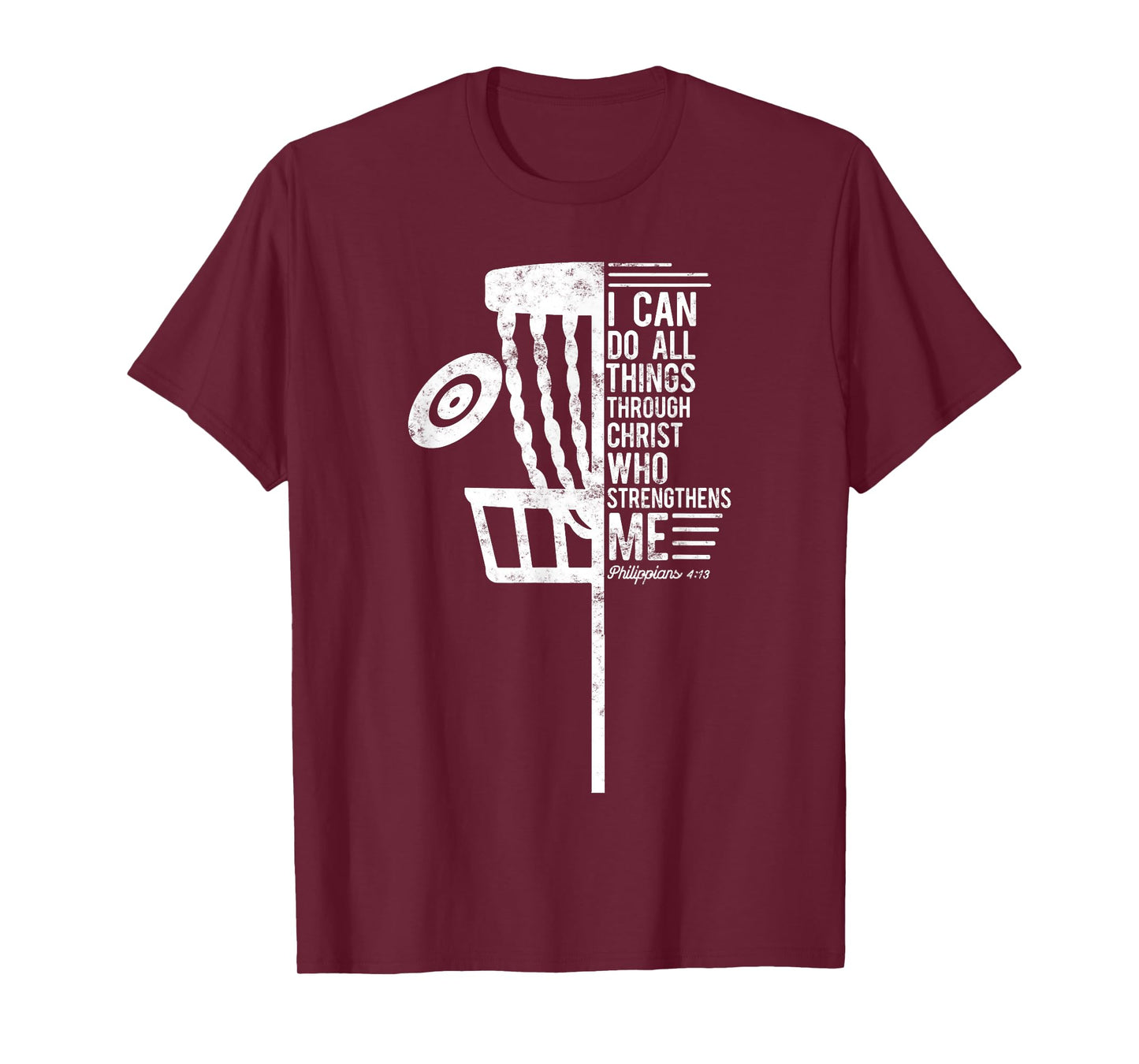 Christian Disc Golf I Can Do All Things Philippians 4 13 T-Shirt