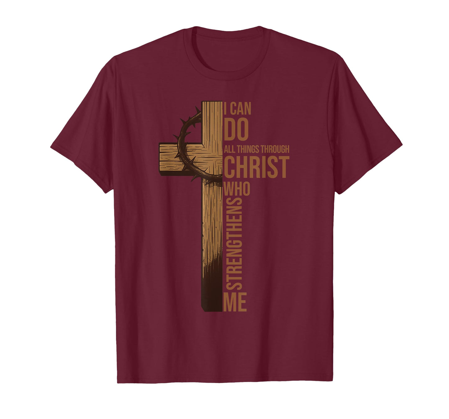 I Can Do All Things Through Christ Jesus Christian Religious T-Shirt
