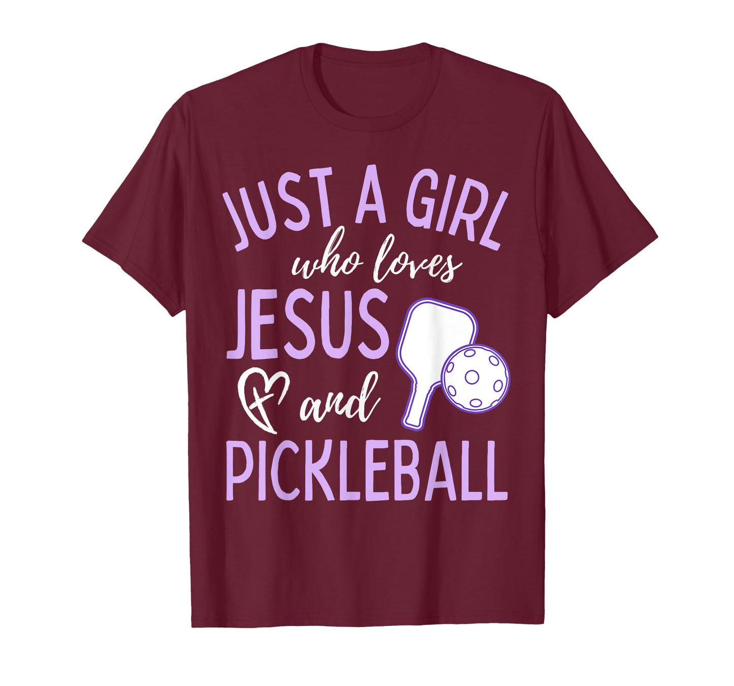 Just A Girl Who Loves Jesus and Pickleball Christian Cute T-Shirt