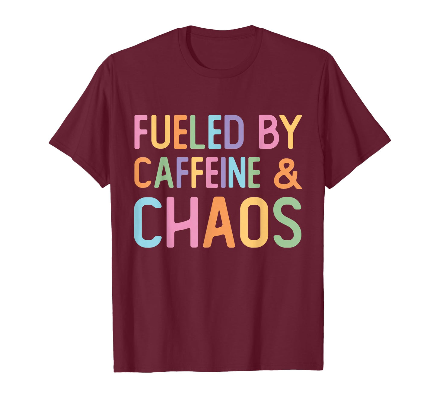 Fueled By Caffeine And Chaos Funny Retro Coffee Lovers Woman T-Shirt